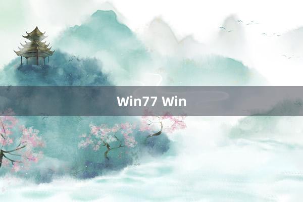 Win77 Win